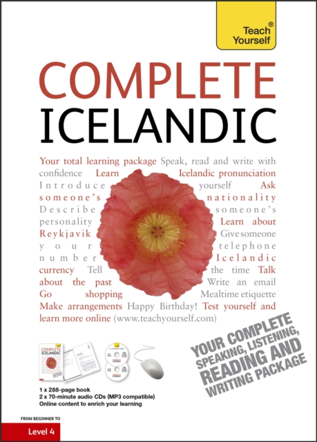 Complete Icelandic Beginner to Intermediate Book and Audio Course : Learn to read, write, speak and understand a new language with Teach Yourself, Multiple-component retail product Book