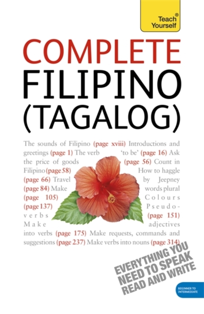Complete Filipino (Tagalog) Beginner to Intermediate Book and Audio Course : Learn to Read, Write, Speak and Understand a New Language with Teach Yourself, Paperback / softback Book