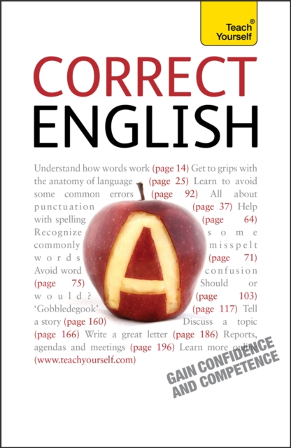 Correct English : The classic practical reference guide to using spoken and written English, Paperback / softback Book