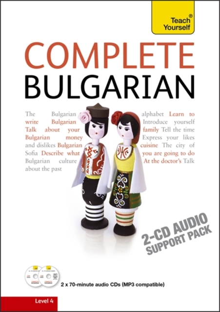 Complete Bulgarian Beginner to Intermediate Book and Audio Course : (Audio support only) Learn to read, write, speak and understand a new language with Teach Yourself, CD-Audio Book