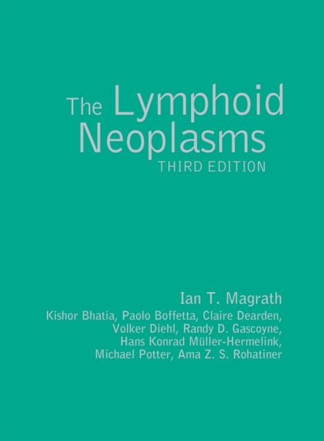 The Lymphoid Neoplasms 3ed, PDF eBook