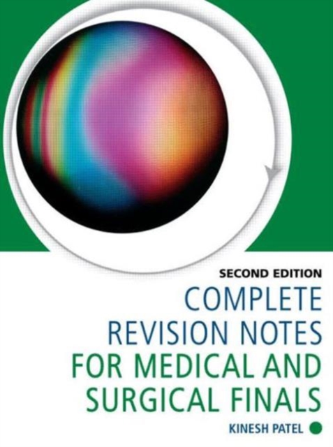 Complete Revision Notes for Medical and Surgical Finals, Paperback / softback Book