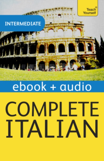 Complete Italian (Learn Italian with Teach Yourself) : Enhanced eBook: New edition, EPUB eBook
