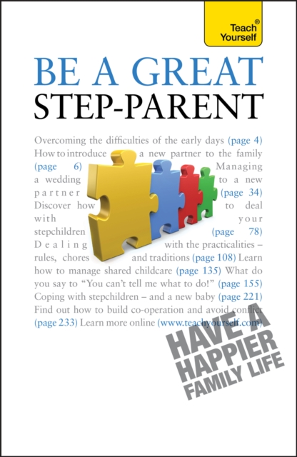 Be a Great Step-Parent : A practical guide to parenting in a blended family, EPUB eBook