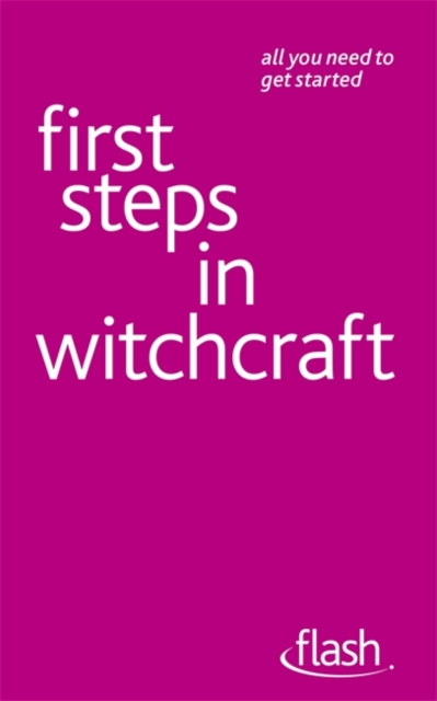 First Steps in Witchcraft: Flash, Paperback / softback Book