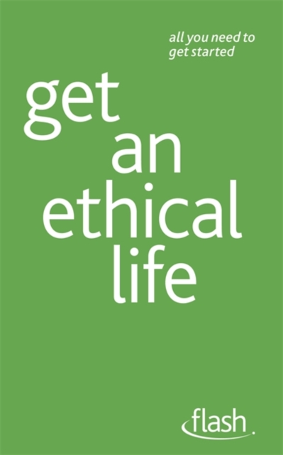 Get an Ethical Life: Flash, Paperback / softback Book