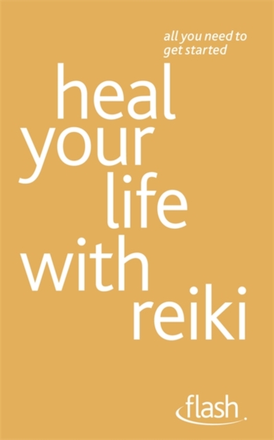 Heal Your Life with Reiki: Flash, Paperback / softback Book