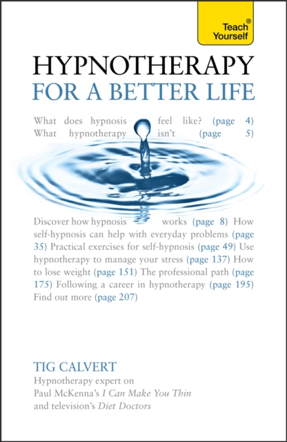 Hypnotherapy for a Better Life: Teach Yourself, Paperback / softback Book