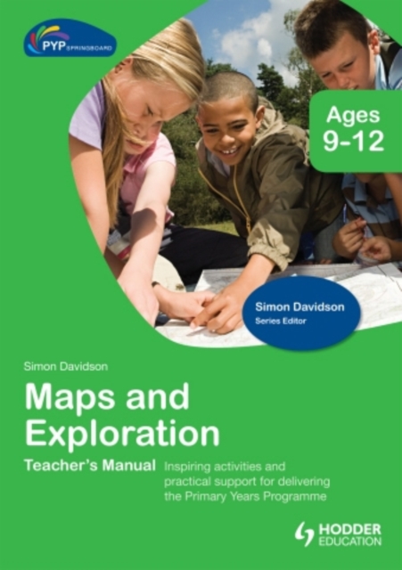 PYP Springboard Teacher's Manual: Maps and Exploration, Hardback Book