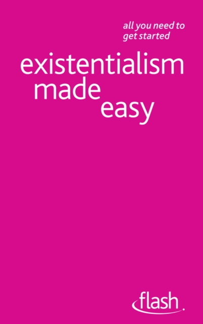 Existentialism Made Easy: Flash, EPUB eBook