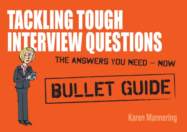 Tackling Tough Interview Questions: Bullet Guides, EPUB eBook