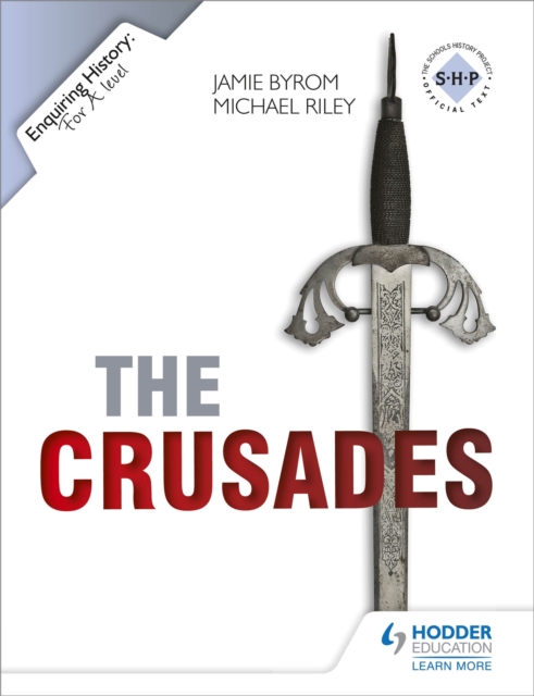 Enquiring History: The Crusades: Conflict and Controversy, 1095-1291, Paperback / softback Book