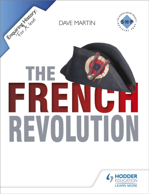 Enquiring History: The French Revolution, Paperback / softback Book