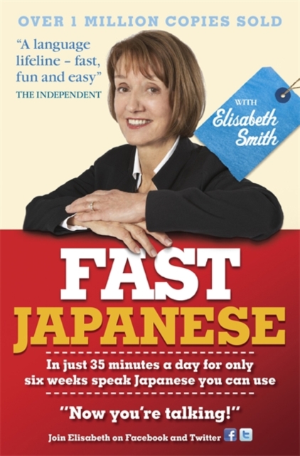 Fast Japanese with Elisabeth Smith (Coursebook), Paperback Book