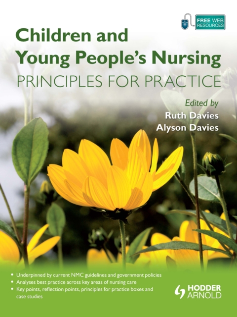 Children and Young People's Nursing : Principles for Practice, PDF eBook