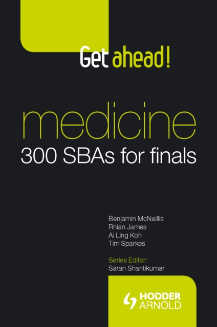 Get ahead! Medicine: 300 SBAs for Finals, PDF eBook