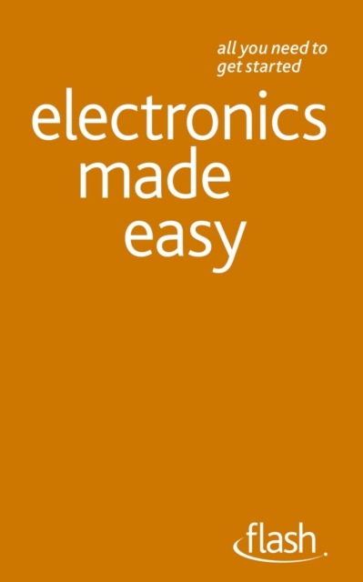 Electronics Made Easy: Flash, EPUB eBook
