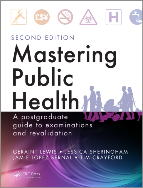Mastering Public Health : A Postgraduate Guide to Examinations and Revalidation, Second Edition, PDF eBook