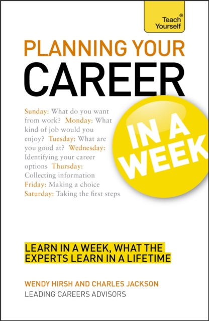 Planning Your Career In A Week : Start Your Career Planning In Seven Simple Steps, Paperback / softback Book