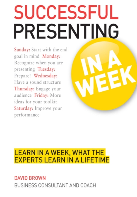 Successful Presenting in a Week: Teach Yourself, EPUB eBook