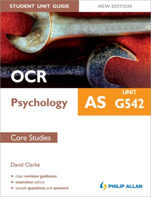 OCR AS Psychology Student Unit Guide: Unit G542 Core Studies, Paperback Book