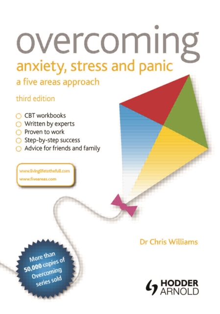 Overcoming Anxiety, Stress and Panic: A Five Areas Approach, PDF eBook