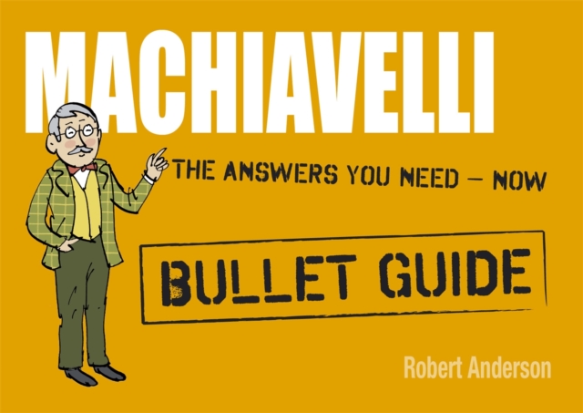 Machiavelli: Bullet Guides, Paperback / softback Book