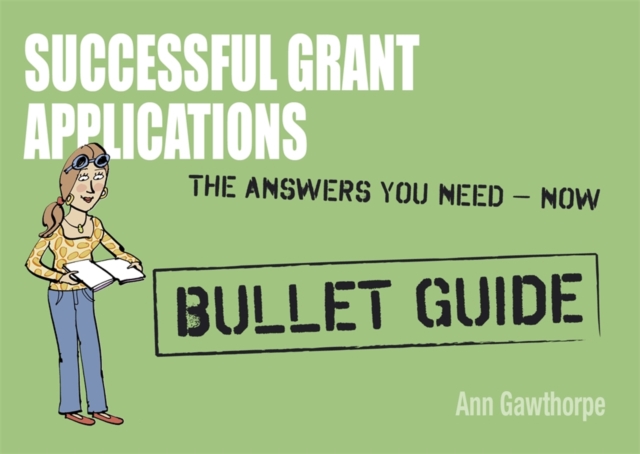 Successful Grant Applications: Bullet Guides, Paperback / softback Book