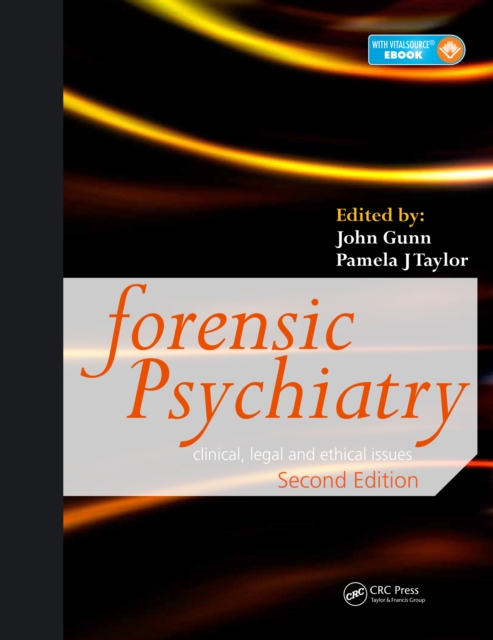 Forensic Psychiatry : Clinical, Legal and Ethical Issues, PDF eBook