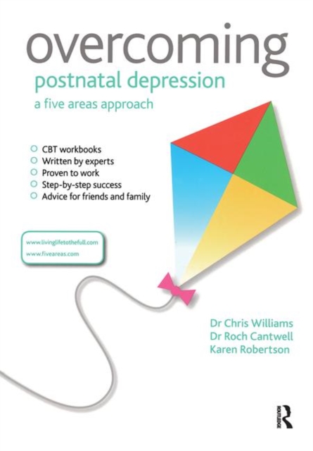 Overcoming Postnatal Depression: A Five Areas Approach, Paperback / softback Book