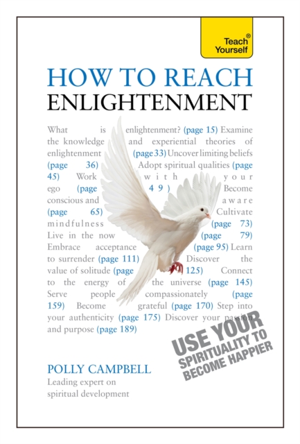 How to Reach Enlightenment : Use Your Spirituality to Become Happier, Paperback / softback Book