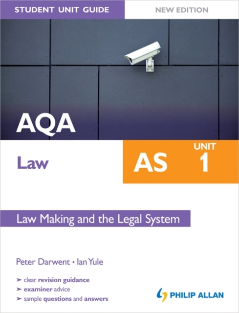 AQA Law AS Student Unit Guide: Unit 1 New Edition Law Making and the Legal System, Paperback Book