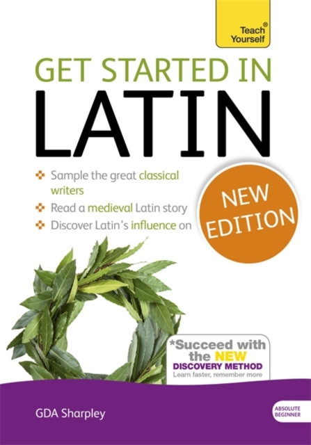 Get Started in Latin Absolute Beginner Course : The essential introduction to reading, writing and understanding a new language, CD-ROM Book