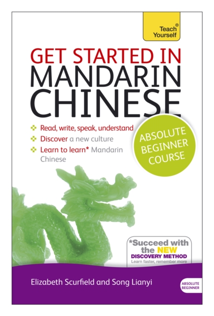 Get Started in Mandarin Chinese Absolute Beginner Course : (Book and audio support), Mixed media product Book