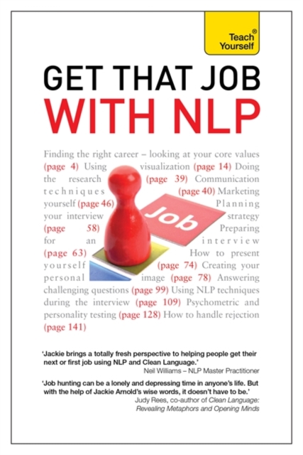 Get That Job with NLP : From application and cover letter, to interview and negotiation, Paperback / softback Book