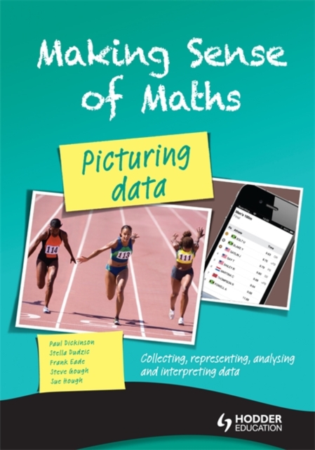 Making Sense of Maths: Picturing Data - Student Book : Collecting, Representing, Analysing and Interpreting Data, Paperback Book