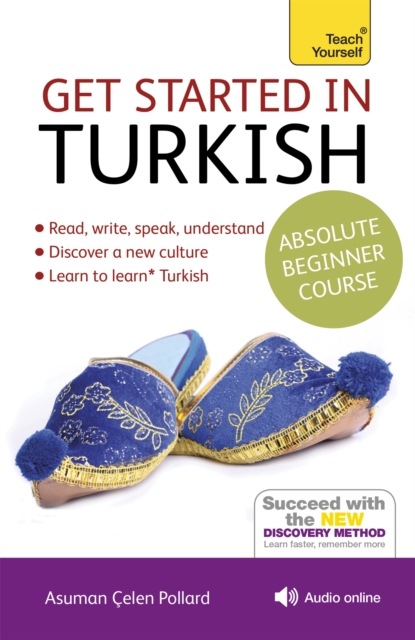 Get Started in Turkish Absolute Beginner Course : (Book and audio support), Multiple-component retail product Book