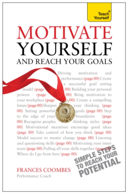 Motivate Yourself and Reach Your Goals: Teach Yourself, EPUB eBook