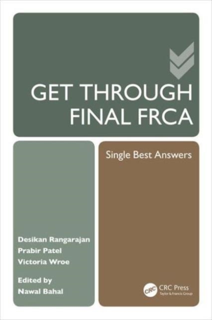 Get Through Final FRCA : Single Best Answers, Paperback / softback Book