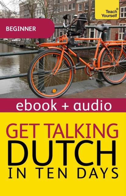 Get Talking Dutch: Teach Yourself : Enhanced Edition, EPUB eBook