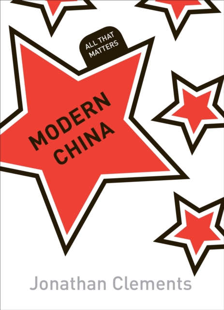 Modern China: All That Matters, Paperback / softback Book