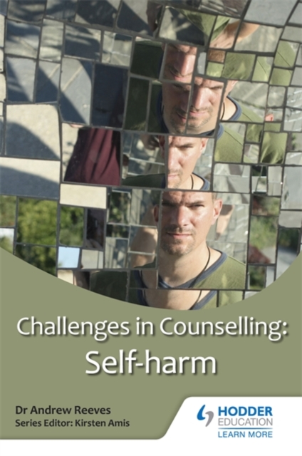 Challenges in Counselling: Self-Harm, Paperback / softback Book