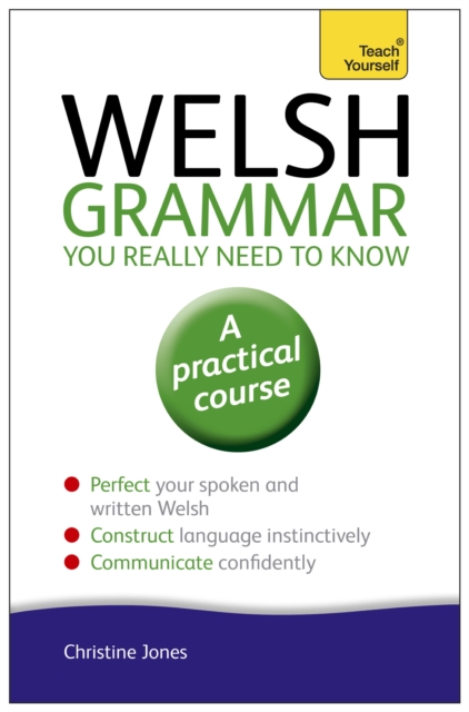 Welsh Grammar You Really Need to Know: Teach Yourself, EPUB eBook