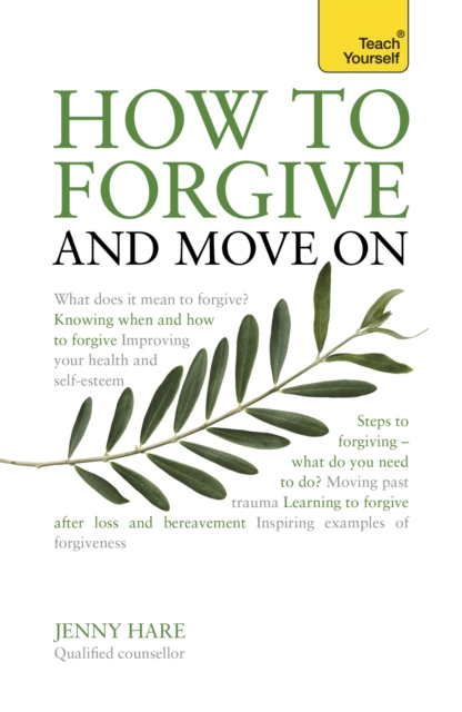 How to Forgive and Move On, Paperback / softback Book