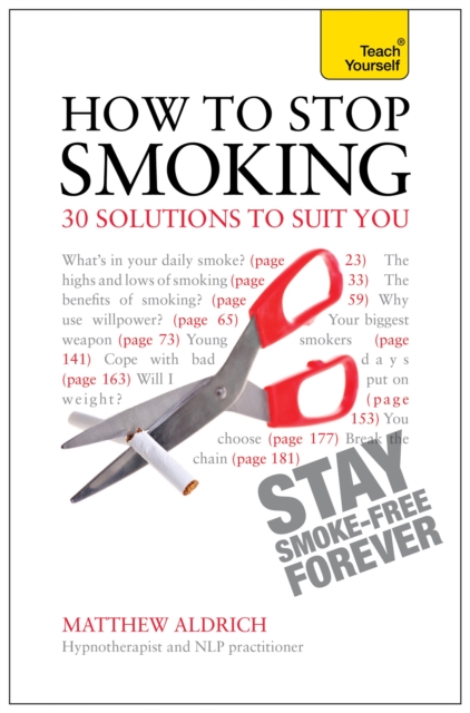 How to Stop Smoking - 30 Solutions to Suit You: Teach Yourself, Paperback / softback Book