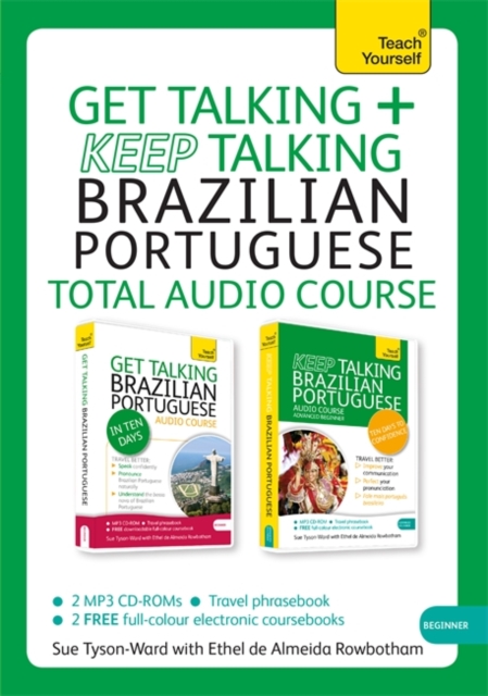 Get Talking and Keep Talking Brazilian Portuguese Total Audio Course : (Audio pack) The essential short course for speaking and understanding with confidence, CD-Audio Book