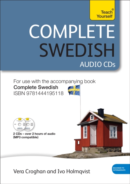Complete Swedish (Learn Swedish with Teach Yourself) : Audio Support, CD-Audio Book