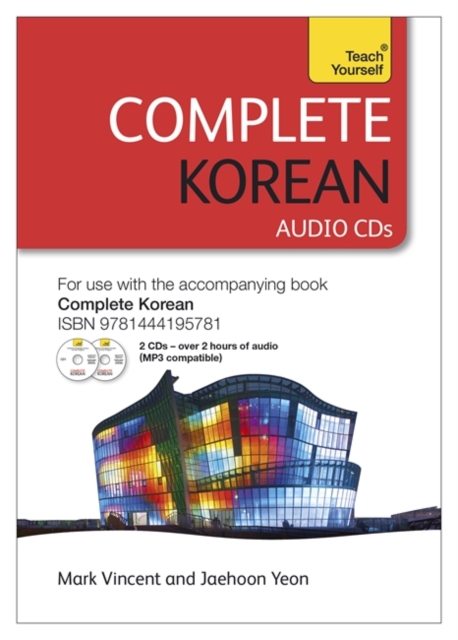 Complete Korean Beginner to Intermediate Course : Learn to Read, Write, Speak and Understand a New Language with Teach Yourself, CD-Audio Book