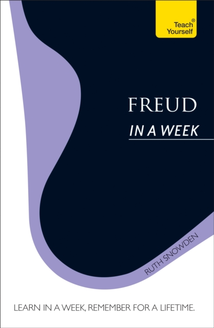 Freud In A Week: Teach Yourself, Paperback / softback Book