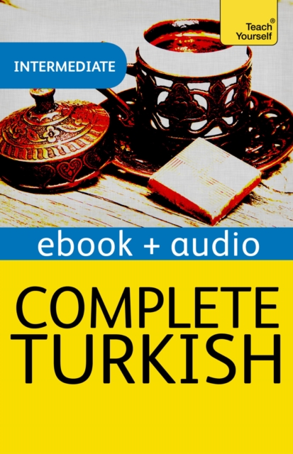 Complete Turkish Beginner to Intermediate Course : Enhanced Edition, EPUB eBook